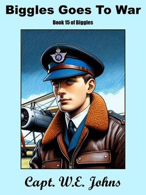 cover image of Biggles Goes to War